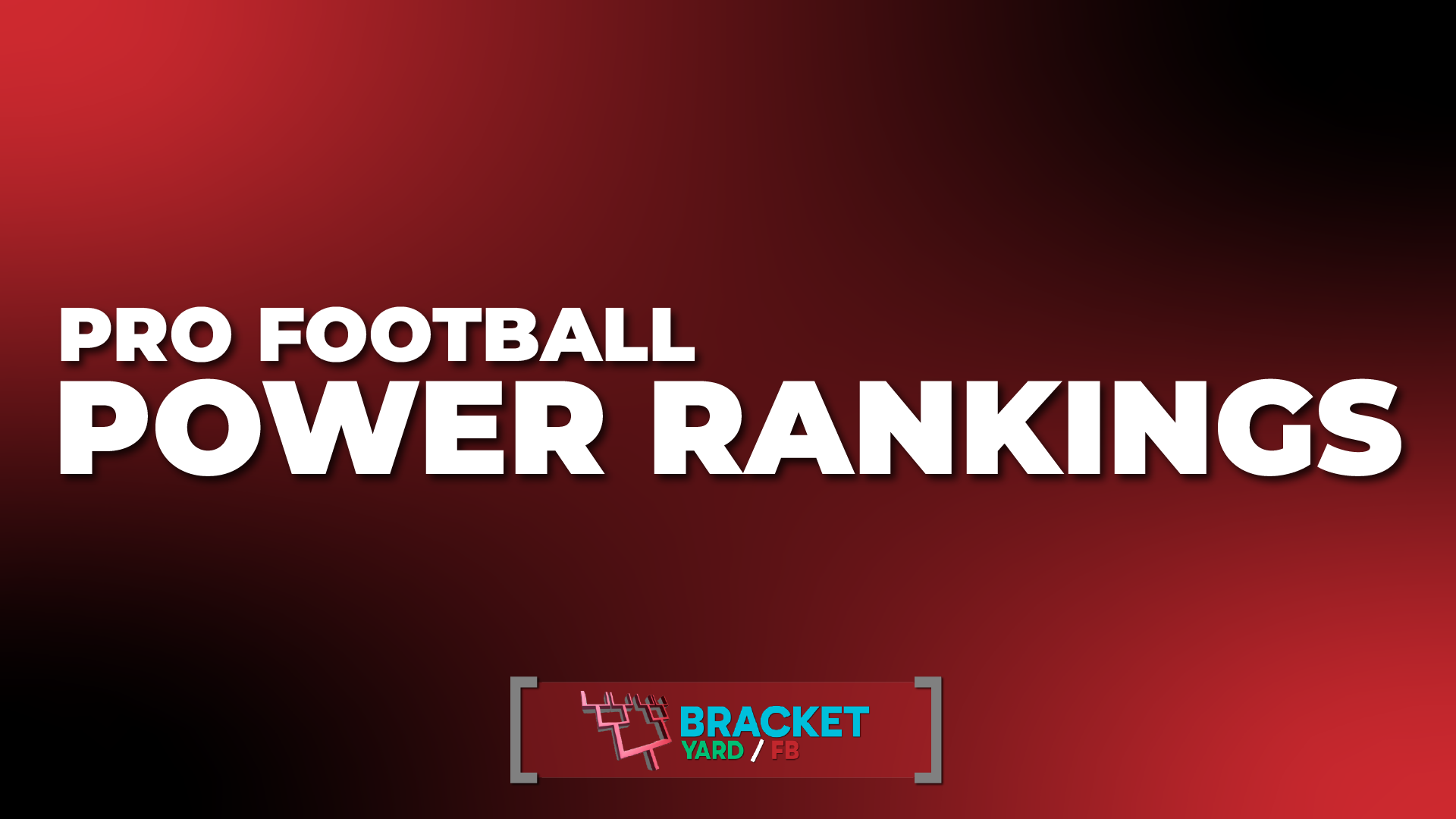 2025 NFL Power Rankings graphic - pro football power rankings - red and black gradient background